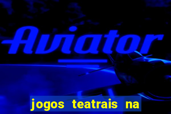 jogos teatrais na escola olga reverbel pdf